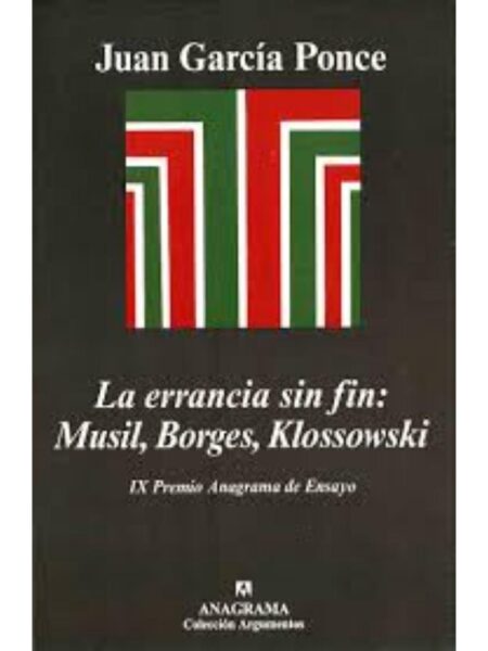 ERRANCIA SIN FIN: MUSIL, BORGES, KLOSSOWSKI, LA