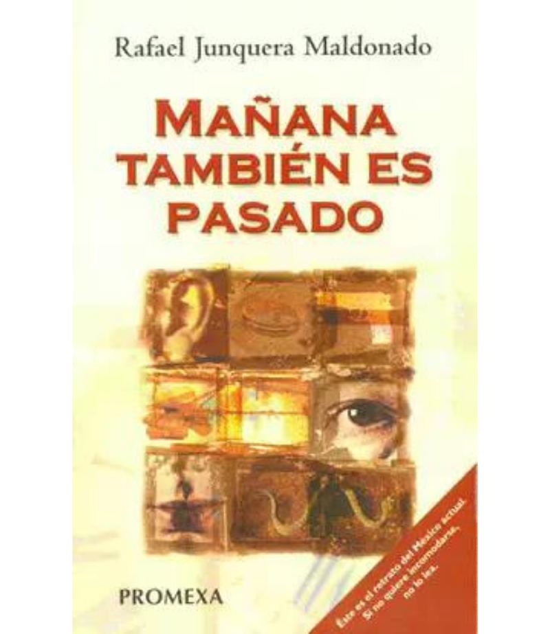 MAÑANA TAMBIÉN ES PASADO