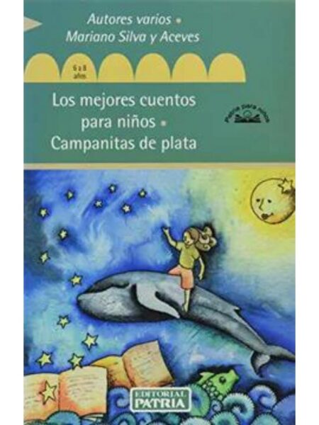 LOS MEJORES CUENTOS PARA NIÑOS. CAMPANITAS DE PLATA