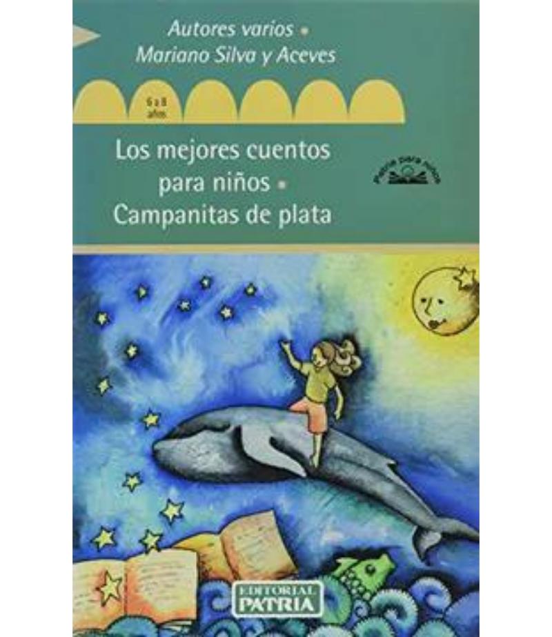 LOS MEJORES CUENTOS PARA NIÑOS. CAMPANITAS DE PLATA