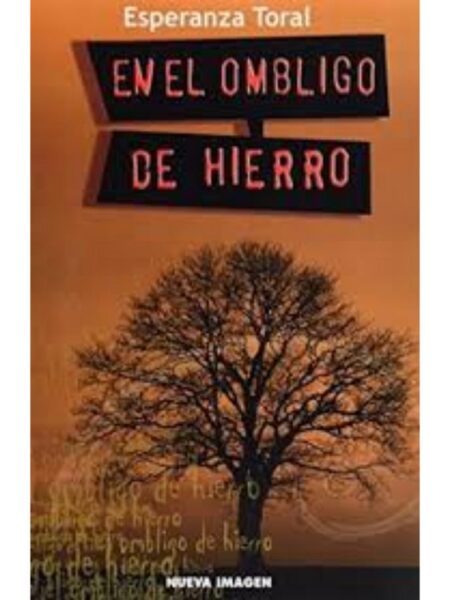 EN EL OMBLIGO DE HIERRO