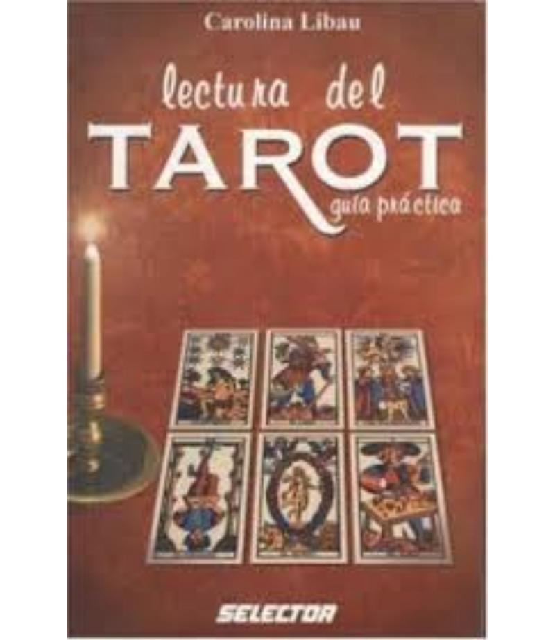 LECTURA DEL TAROT. GUÍA PRÁCTICA