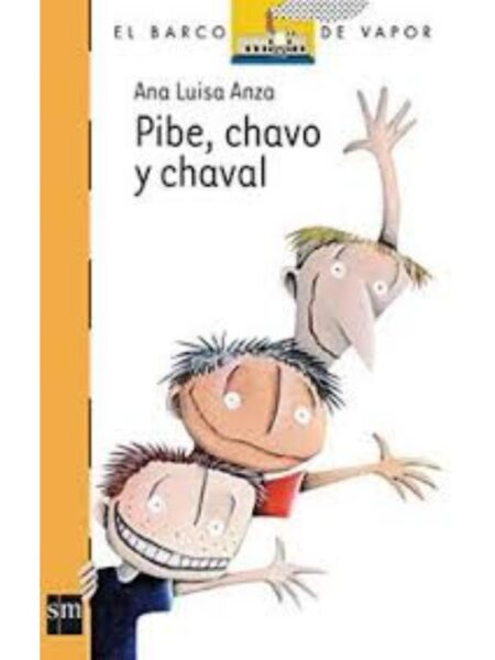 PIBE, CHAVO Y CHAVAL