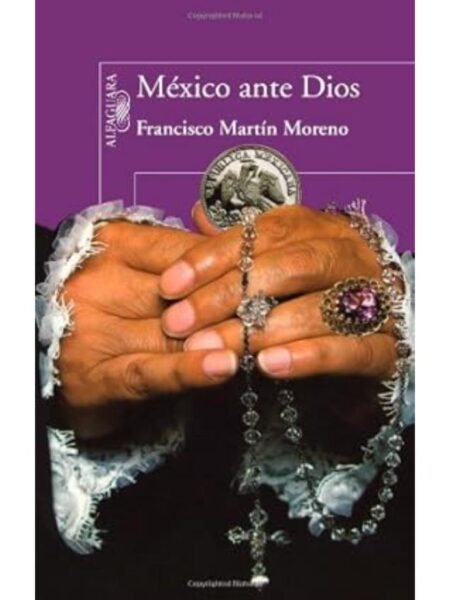 MÉXICO ANTE DIOS