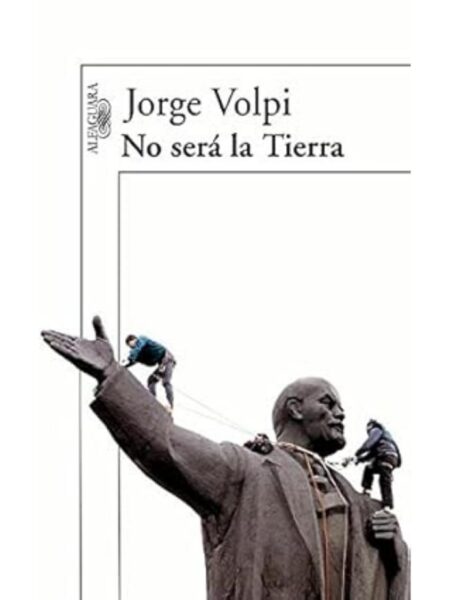 NO SERÁ LA TIERRA UNA NOVELA QUE NARRA EL PRINCIPIO DEL FIN DEL MUNDO