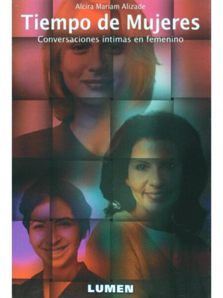 TIEMPO DE NUJERES. CONVERSACIONES ÍNTIMAS EN FEMENINO