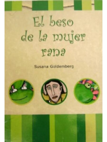 EL BESO DE LA MUJER RANA