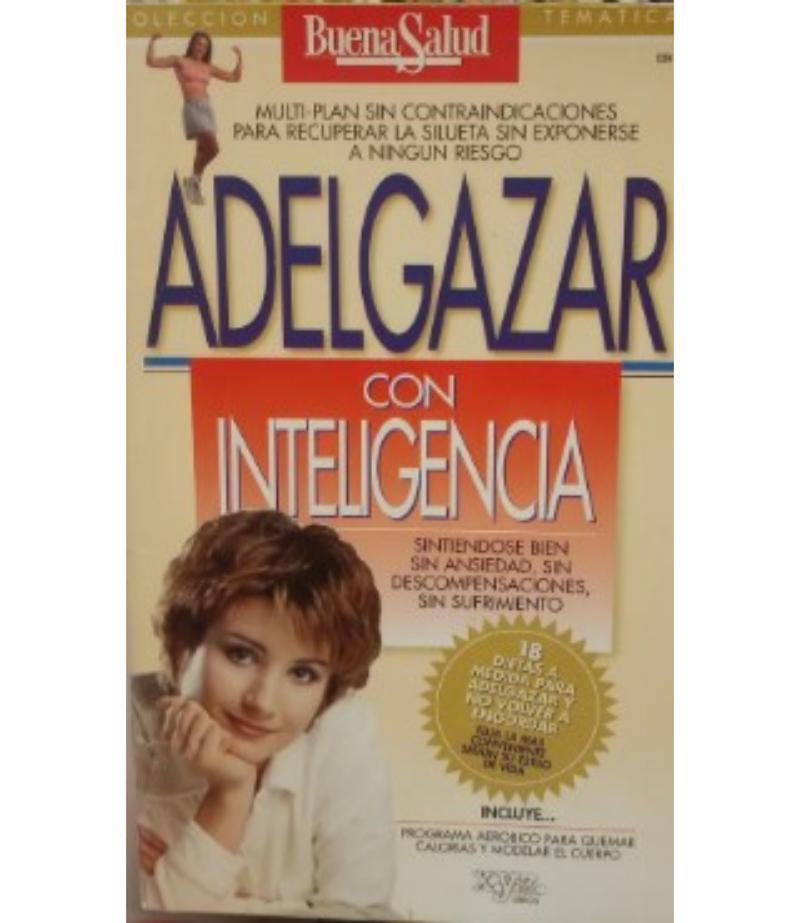 ADELGAZA CON INTELIGENCIA