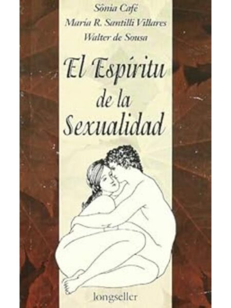 EL ESPÍRITU DE LA SEXUALIDAD