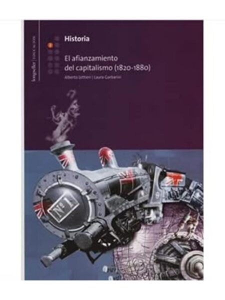 AFIANZAMIENTO DEL CAPITALISMO 1820-1880