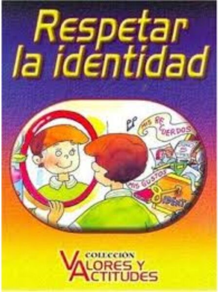 RESPETAR LA IDENTIDAD