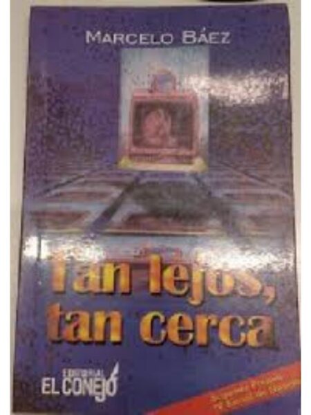 TAN LEJOS TAN CERCA