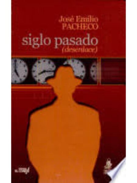 SIGLO PASADO DESENLACE