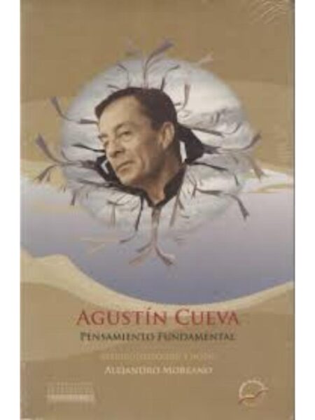 AGUSTÍN CUEVA PENSAMIENTO FUNDAMENTAL