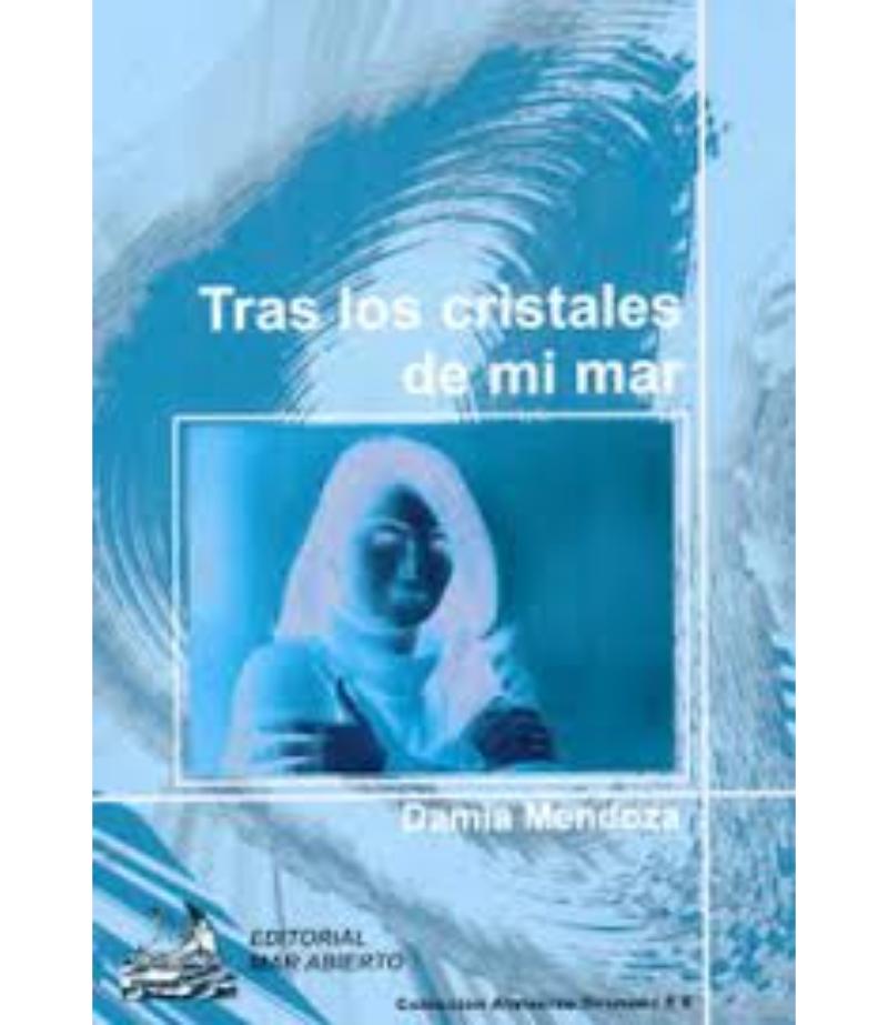 TRAS LOS CRISTALES DE MI MAR