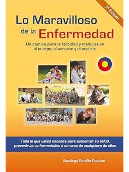 LO MARAVILLOSO DE LA ENFERMEDAD