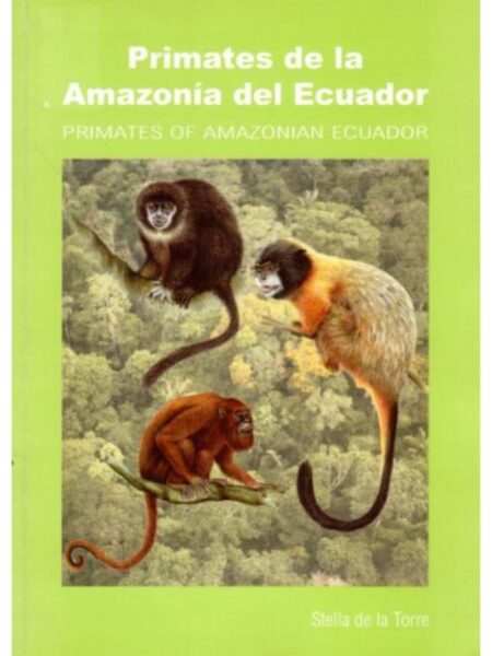 PRIMATES DE LA AMAZONÍA DEL ECUADOR
