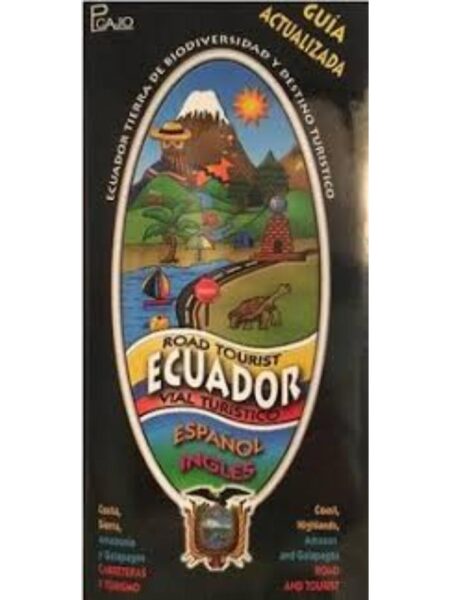 GUÍA ROAD TOURIST ECUADOR VIAL TURÍSTICO INGLÉS ESPAÑOL