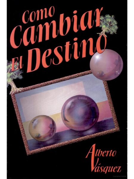 CÓMO CAMBIAR EL DESTINO