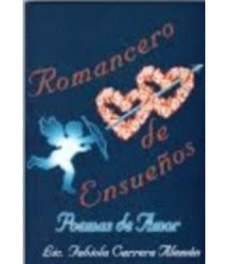ROMANCERO DE ENSUEÑOS. POEMAS DE AMOR