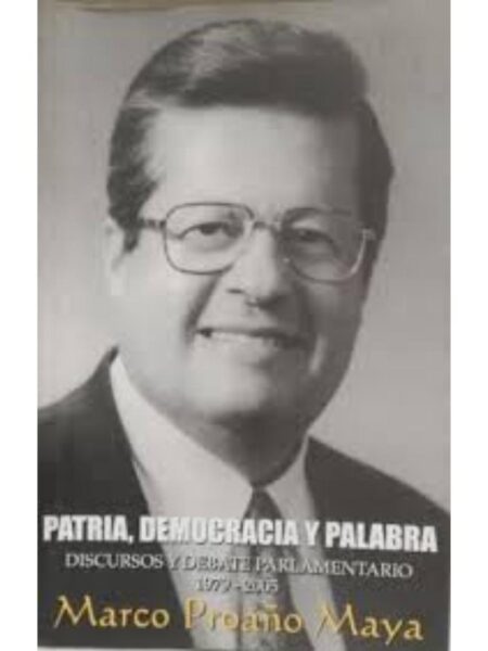 PATRIA, DEMOCRACIA Y PALABRA DISCURSOS Y DEBATE PARLAMENTARIO 1979-2005