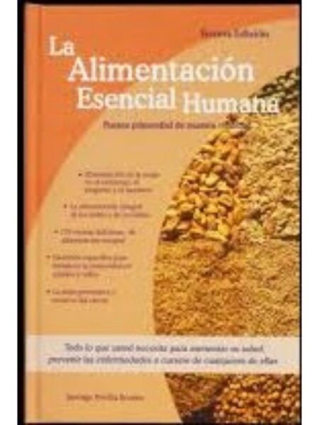 LA ALIMENTACIÓN ESENCIAL HUMANA