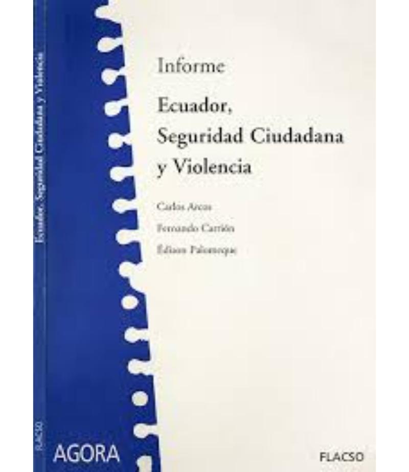 ECUADOR SEGURIDAD CIUDADANA Y VIOLENCIA