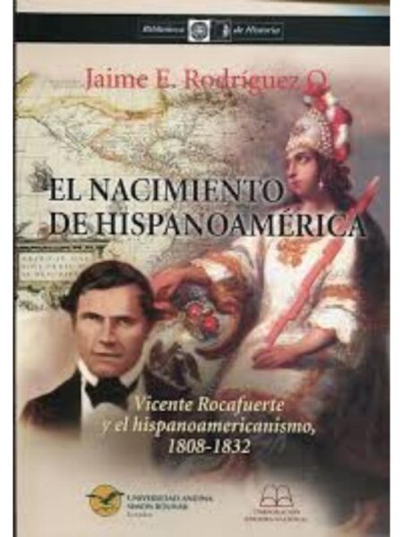NACIMIENTO DE HISPANOAMERICA, EL