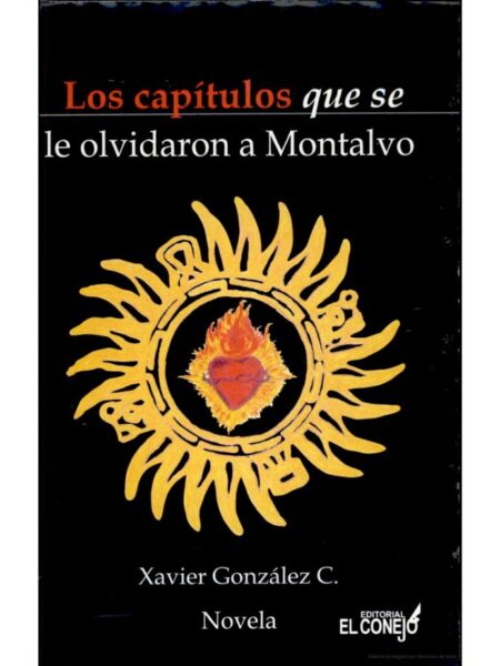 CÁPÍTULOS QUE SE LE OLVIDARON A MONTALVO, LOS