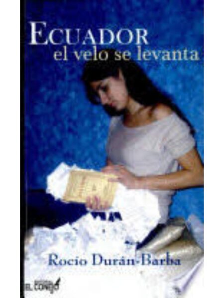 ECUADOR, EL VELO SE LEVANTA