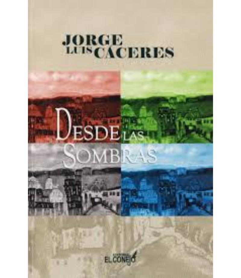 DESDE LAS SOMBRAS