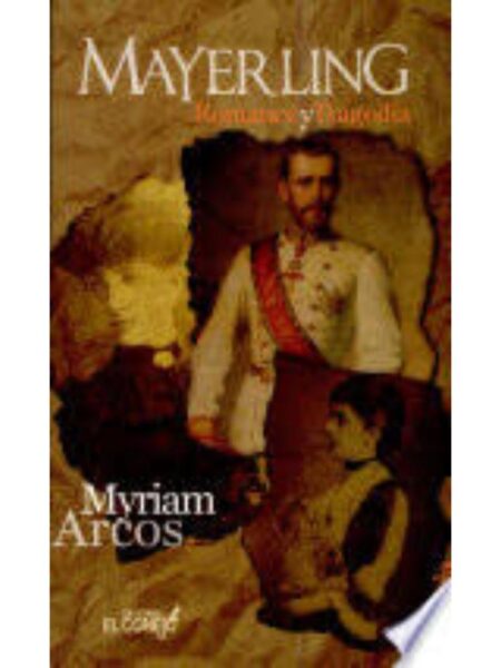 MAYERLING ROMANCE Y TRAGEDIA