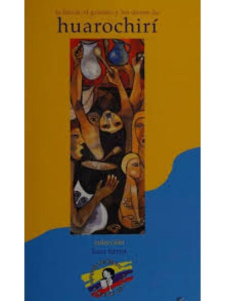 HUAROCHIRI LA LLUVIA EL GRANIZO Y DIOSES