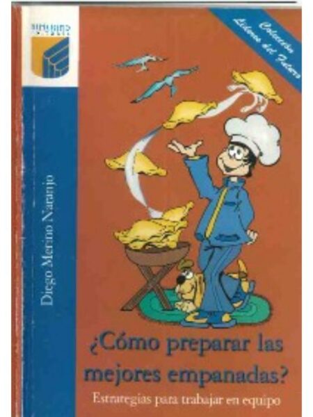 CÓMO PREPARAR LAS MEJORES EMPANADAS