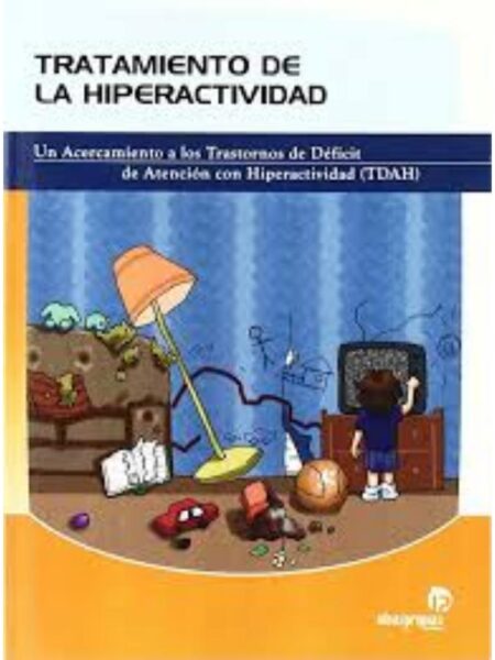 TRATAMIENTO DE HIPERACTIVIDAD