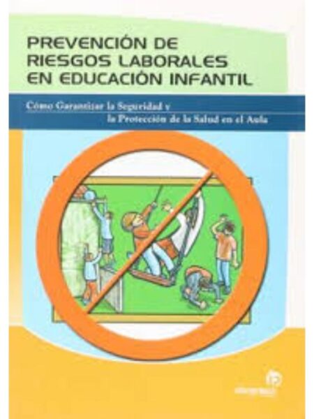 PREVENCIÓN DE RIESGOS LABORALES EN EDUCACIÓN INFANTIL