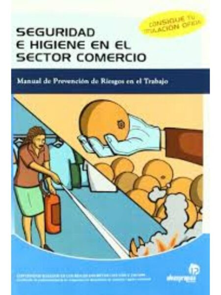 SEGURIDAD E HIGIENE EN EL SECTOR COMERCIO