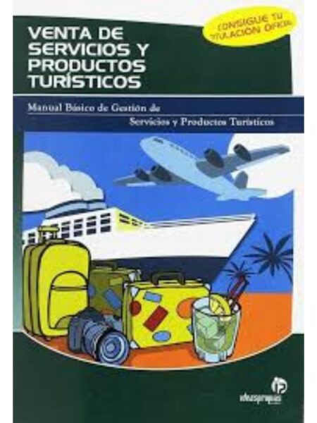 VENTA DE SERVICIOS Y PRODUCTOS TURÍSTICOS