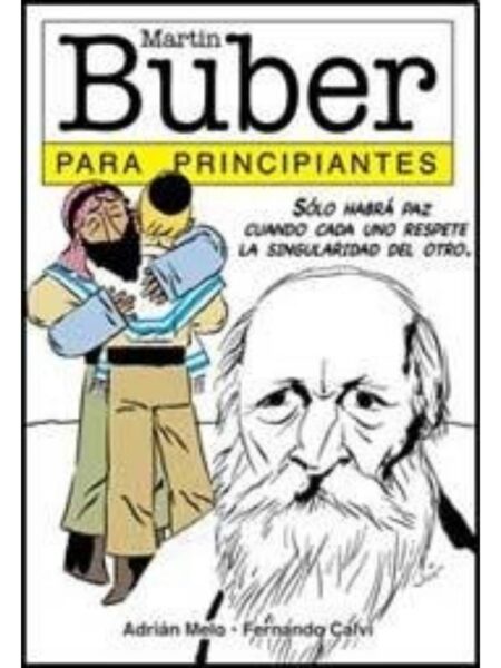 MARTIN BUBER PARA PRINCIPIANTES