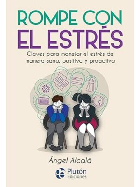 ROMPE CON EL ESTRÉS