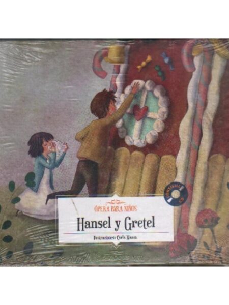 HANSEL Y GRETEL -ÓPERA PARA NIÑOS-