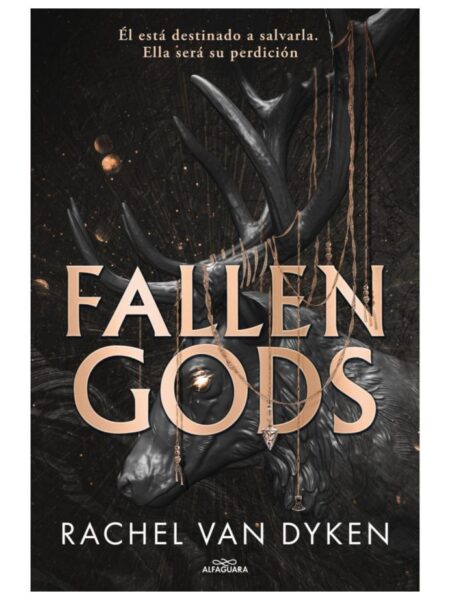 FALLEN GODS -HILOS DEL DESTINO 1-