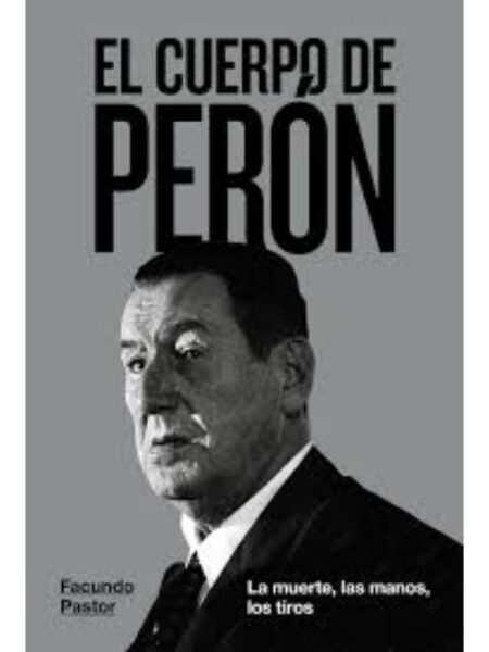CUERPO DE PERÓN, EL
