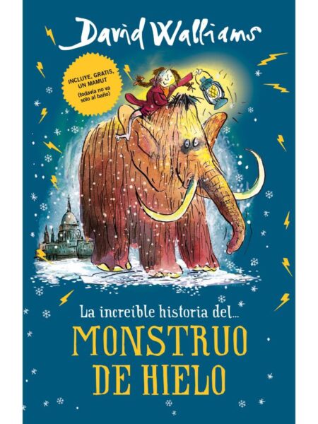 INCREÍBLE HISTORIA DEL… MONSTRUO DE HIELO