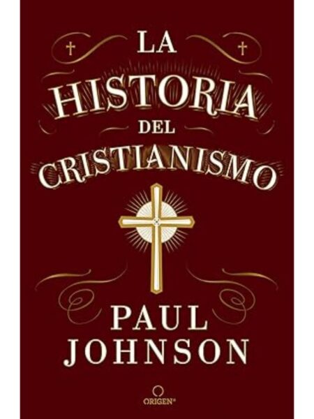 HISTORIA DEL CRISTIANISMO, LA