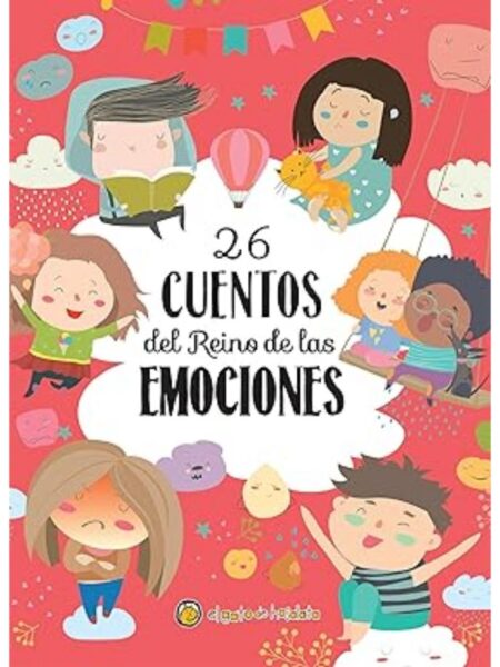 26 CUENTOS DEL REINO DE LAS EMOCIONES