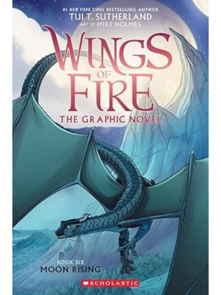 MOON RISING -WINGS OF FIRE- THE GRAPHIC NOVEL 6