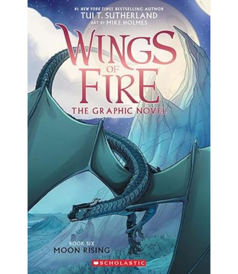MOON RISING -WINGS OF FIRE- THE GRAPHIC NOVEL 6