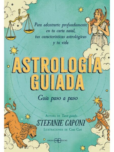 ASTROLOGÍA GUIADA -GUÍA PASO A PASO-