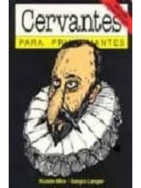 CERVANTES PARA PRINCIPIANTES